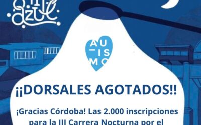 Autismo Córdoba agradece a la ciudadanía cordobesa su apoyo a la III Carrera Nocturna #SomosAzul